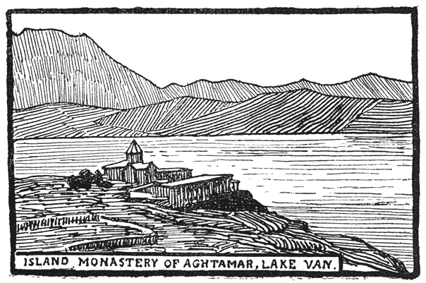 ISLAND MONASTERY OF AGHTAMAR, LAKE VAN.
