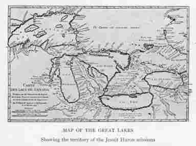 MAP OF THE GREAT LAKES Showing the territory of the Jesuit Huron missions
