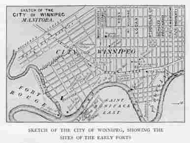 SKETCH OF THE CITY OF WINNIPEG, SHOWING THE SITES OF THE EARLY FORTS