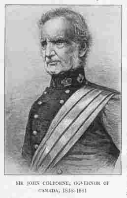SIR JOHN COLBORNE, GOVERNOR OF CANADA, 1838-1841