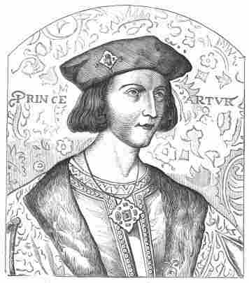 Arthur, Prince of Wales. [B. 1486. D. 1502.