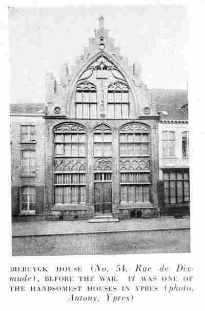 BIEBUYGK HOUSE (No. 54, Rue de Dixmude), BEFORE THE WAR. IT WAS ONE OF THE HANDSOMEST HOUSES IN YPRES (photo, Antony, Ypres)