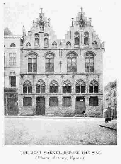 THE MEAT MARKET, BEFORE THE WAR (Photo, Antony, Ypres.)