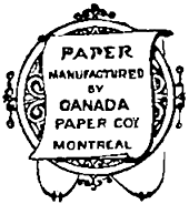 PAPER MANUFACTURED BY CANADA PAPER COY MONTREAL