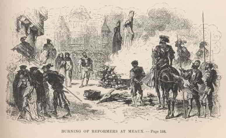 Burning of Reformers at Meaux——188 