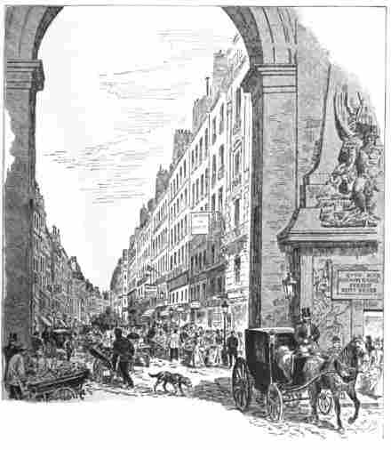 ENTRANCE TO THE FAUBOURG SAINT-DENIS.