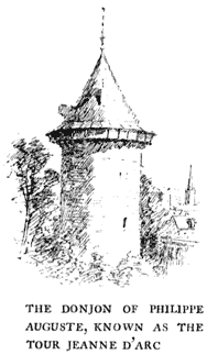 THE DONJON OF PHILIPPE AUGUSTE, KNOWN AS THE TOUR JEANNE D'ARC