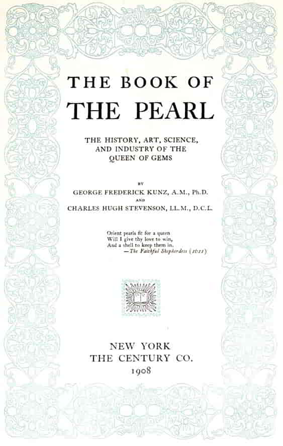 The Book of the Pearl , George Frederick Kunz and Charles Hugh Stevenson