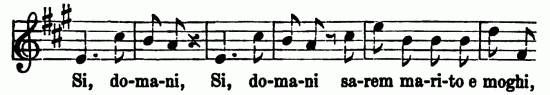 Musical notation; Si, do-ma-ni, Si, do-ma-ni sa-rem ma-ri-to e moghi,