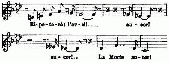 Musical notation: Ri-pe-te-rà: l'av-el!....an-cor! au-cor!..La Morte n-cor!