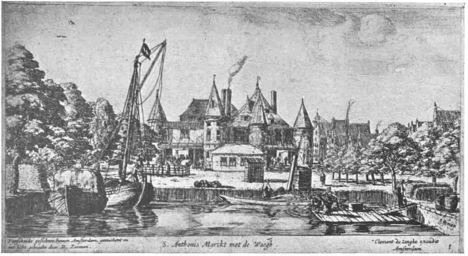 Plate 15. The St. Anthony-Market in Amsterdam, with the Old Gate Transformed into a Weighing-House.