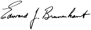 Signature of Edward J. Brunenkant