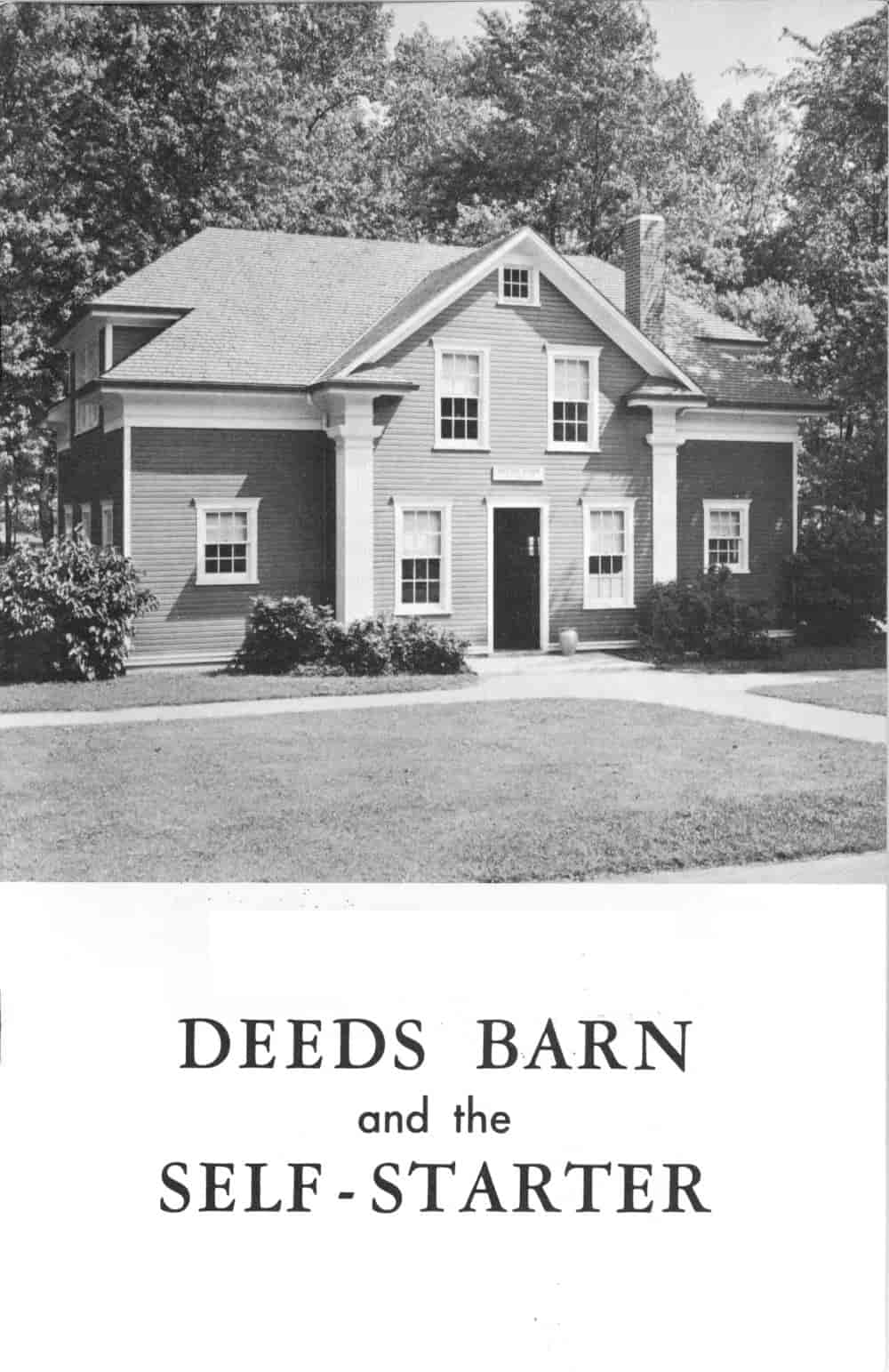 Deeds Barn and the Self-Starter