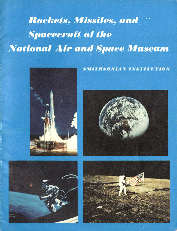 Rockets, Missiles, and Spacecraft of the National Air and Space Museum