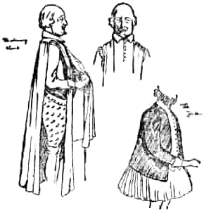 A man of the time of Elizabeth; a travelling cloak; a jerkin