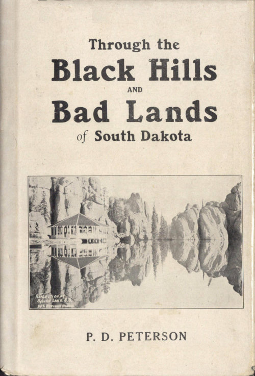 Through the Black Hills and Bad Lands of South Dakota