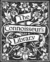 The Connoisseurs Library